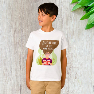 Bleib Zu Hause Lies Mehr Bücher Bücherliebhaber T-Shirt