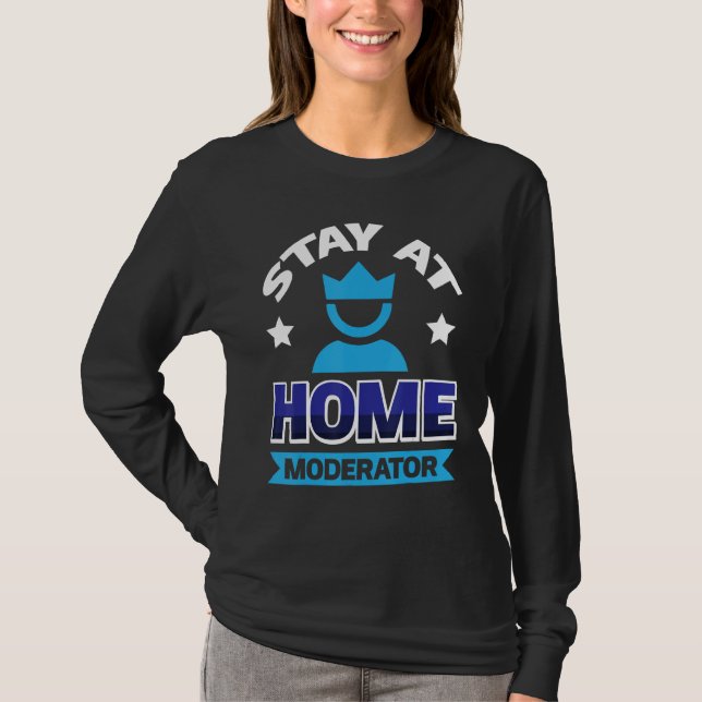 Bleib-zu-Hause-Moderator 2 T-Shirt (Vorderseite)
