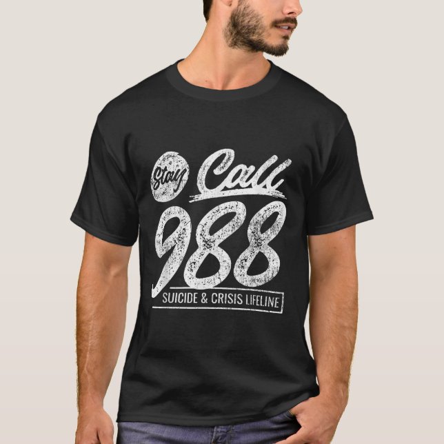 Bleibe 9 8 8 Selbstmord und Krisen T-Shirt (Vorderseite)