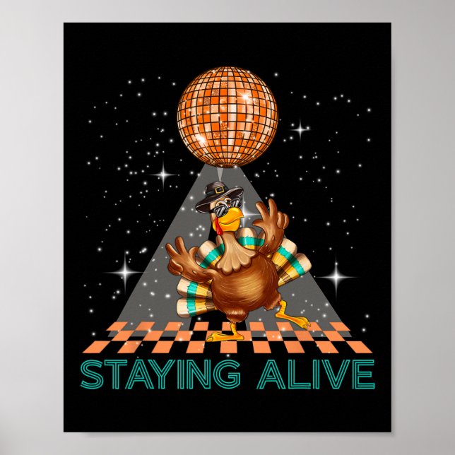 Bleibe Alive Disco 70er Türkei Erntedank Dance Poster (Vorne)