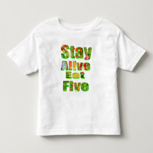 Bleibe Alive Eat Five Fruit Veg Logo Kleinkind T-shirt