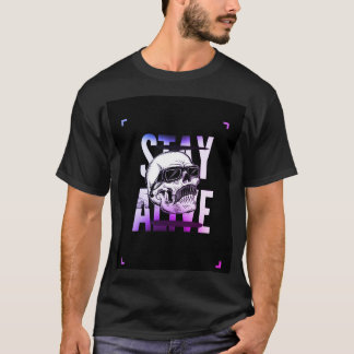 "Bleibe Alive - Motivierend grafisches T-Shirt" T-Shirt