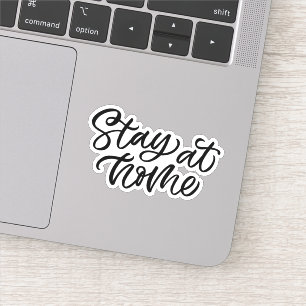 Bleibe auf Zuhause  Extravaganter Schriftart Aufkleber