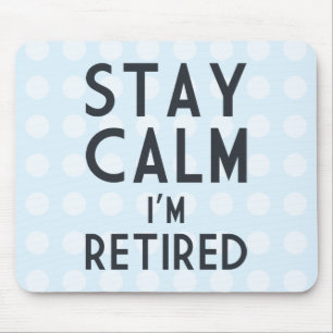 Bleibe Calm I'm Remüde Mousepad