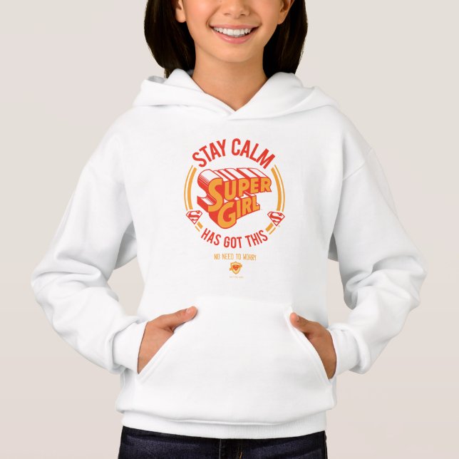 Bleibe Calm Supergirl hat dies Got Hoodie (Vorderseite)