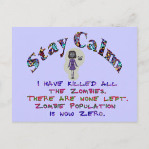 Bleibe Calm Zombies sind tot Postkarte