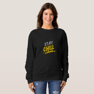Bleibe Chill Minimalistisch Typografy T - Shirt