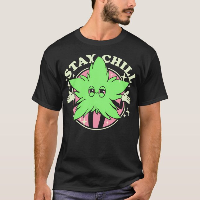 Bleibe Chill T-Shirt (Vorderseite)