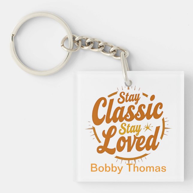 Bleibe Classic Bleibe Loved T - Shirt Schlüsselanhänger (Vorderseite)