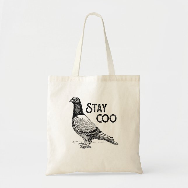 Bleibe Coo Bird Vogelbeobachtung Coole Tauben Tragetasche (Vorne)