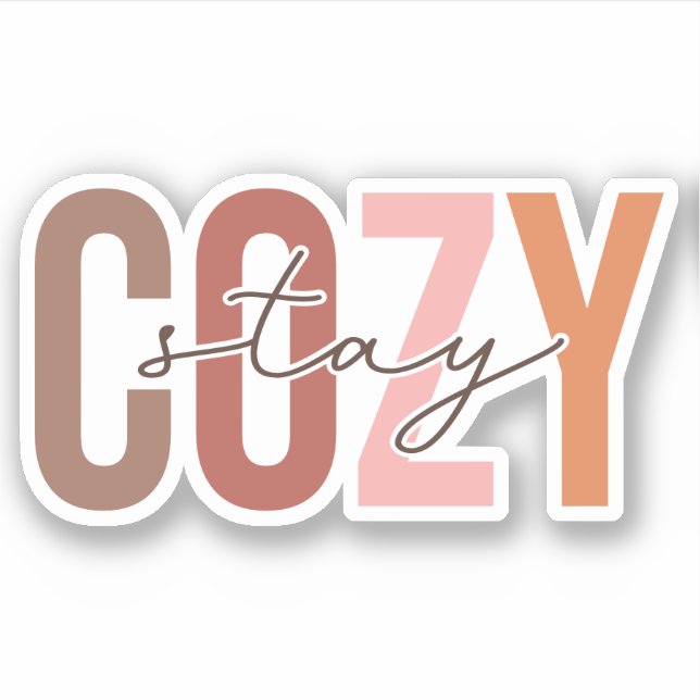 Bleibe Cosy FALL Custom Cut Vinyl Aufkleber (Vorderseite)