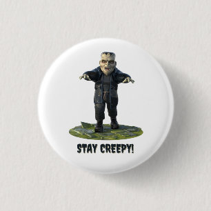 Bleibe Creepy! Frankensteins Monster Button