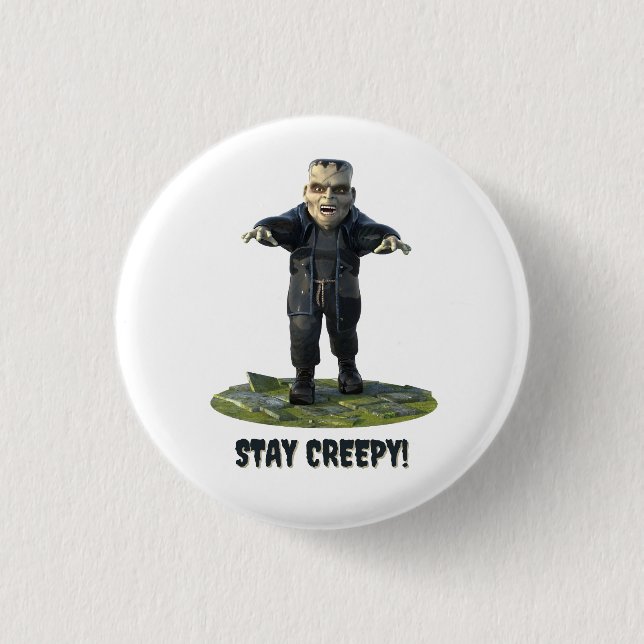 Bleibe Creepy! Frankensteins Monster Button (Vorderseite)