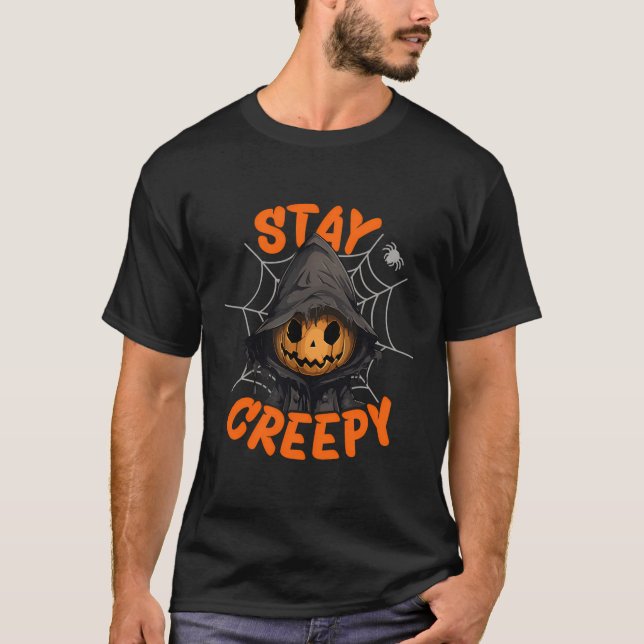 Bleibe Creepy T-Shirt (Vorderseite)