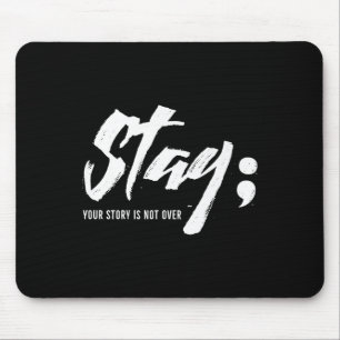 Bleibe deine Geschichte ist nicht über psychische Mousepad