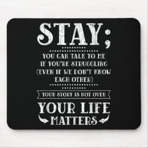 Bleibe der Bewusstseinsbildung für Selbstmord Mousepad