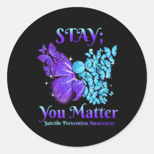 Bleibe dir Butterfly Semicolon Suicide Bewusstsein Runder Aufkleber