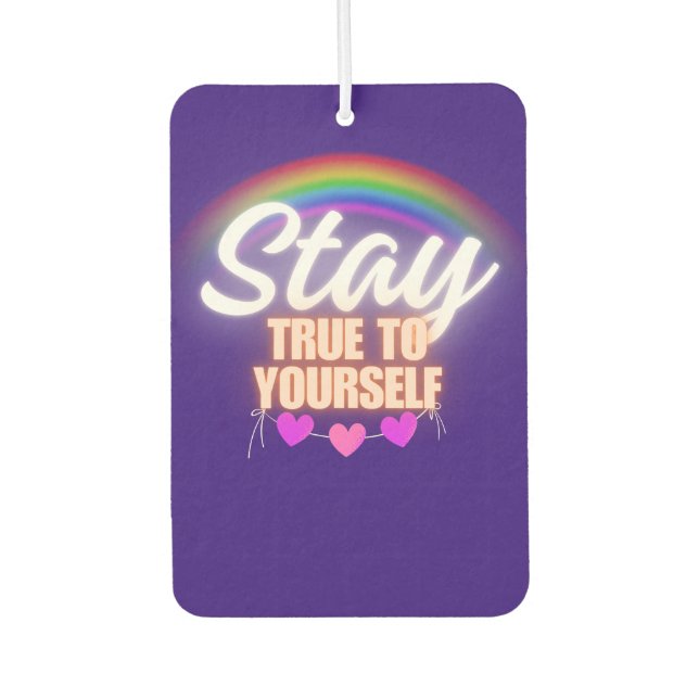 Bleibe dir selbst treu autolufterfrischer (Vorderseite)