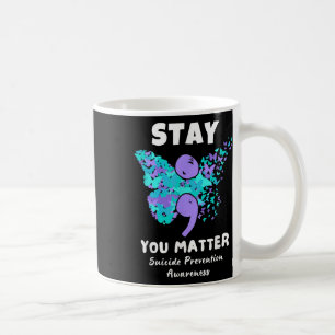 Bleibe dir Suizidprävention Butterfly Kaffeetasse