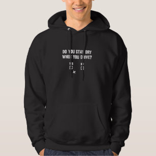 Bleibe du trocken, wenn du fährst hoodie