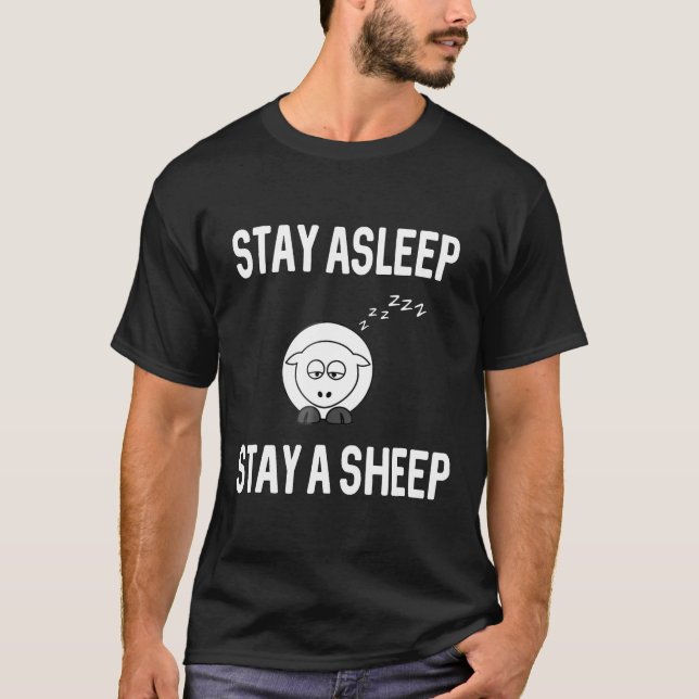 Bleibe ein, Bleibe einen Schaf-Verschwörungstheore T-Shirt (Vorderseite)
