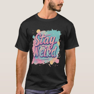 Bleibe eines eigenartigen Neon-Grafikdesigns T-Shirt