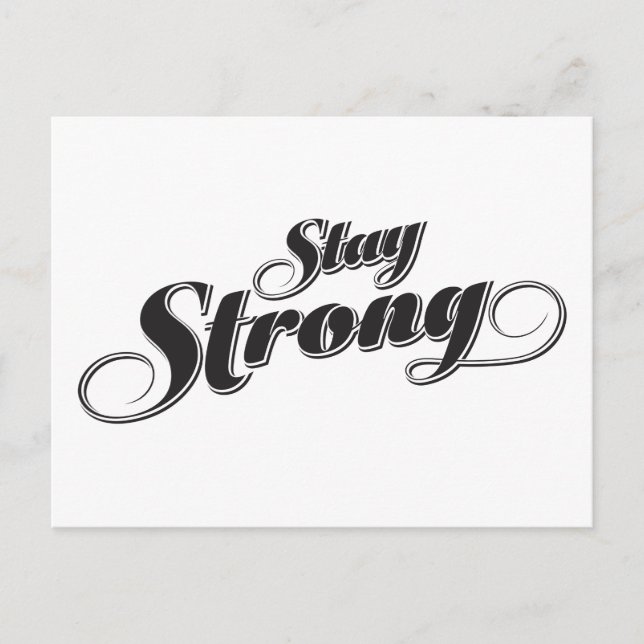 Bleibe eines starken Zitats zu Inspiration und Erm Postkarte (Vorderseite)
