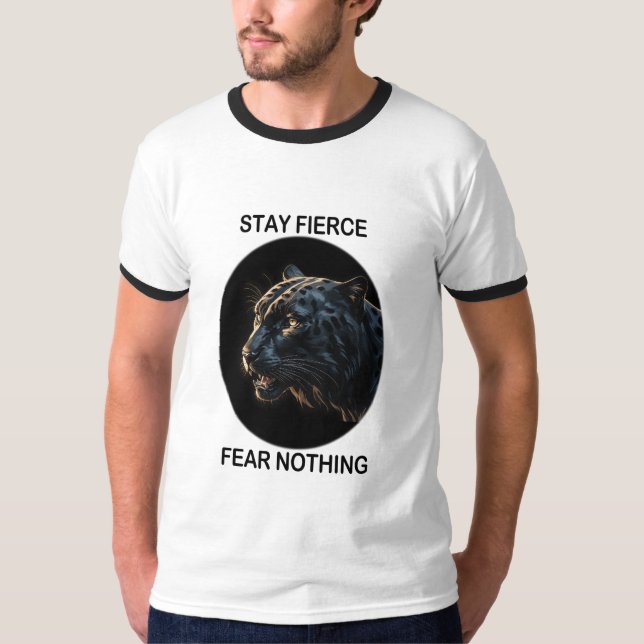 Bleibe Fierce Angst Nichts Schwarzes Panther T-Shirt (Vorderseite)