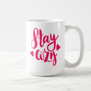 Bleibe gemütlich kaffeetasse