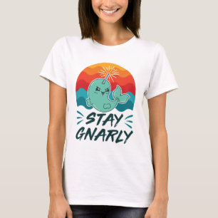 Bleibe Gnarly Niedlich Narwhal Narwhals Lover T-Shirt