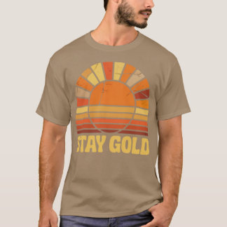 Bleibe Gold - Outsiders Classic Retro der 80er Jah T-Shirt