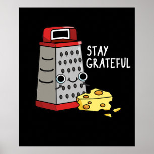 Bleibe Grateful Funny Chee Pun Dark BG Poster