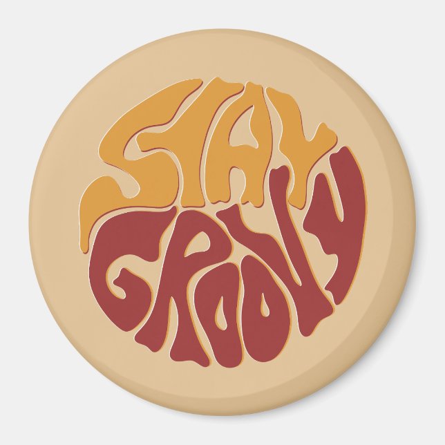 Bleibe Groovy mit einem Splash aus Rot und Gelb Magnet (Vorne)