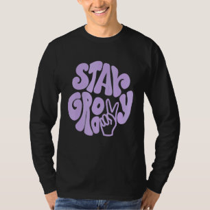 Bleibe Groovy Peace Sign Liebe 60er 70er Hippie Co T-Shirt