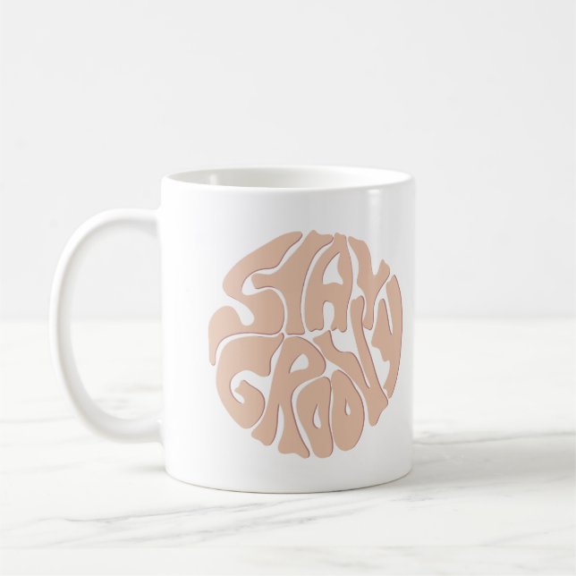 Bleibe Groovy Retro Beige Kaffeetasse (Links)
