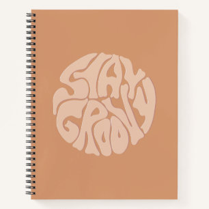 Bleibe Groovy Retro Beige Notizbuch