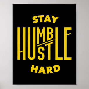 Bleibe Humble Hustle Hard 1 Poster