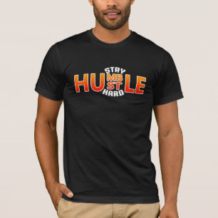 Bleibe Humble Hustle Hard T-Shirt
