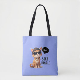 Bleibe Humble Niedliche und erfreuliche KatzenTasc Tasche
