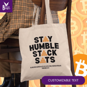 BLEIBE HUMBLE STACK SATS Custom Bitcoin Investor Tragetasche