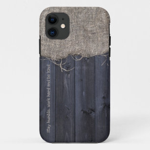 Bleibe Humble Work Hard Be Kind Burlap und Holz Case-Mate iPhone Hülle