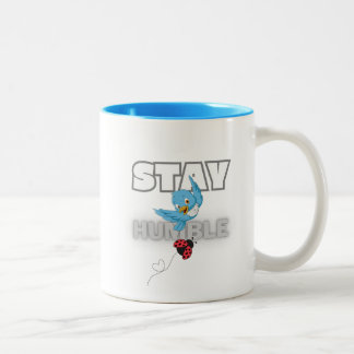 Bleibe Humble Zweifarbige Tasse