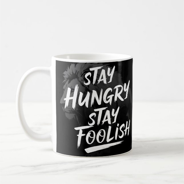 Bleibe Hunger Bleibe dumme Tasse (Links)