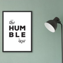 Bleibe immer ein bescheidenes und freundliches Leb