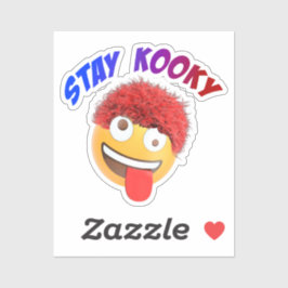 Bleibe Kooky Aufkleber