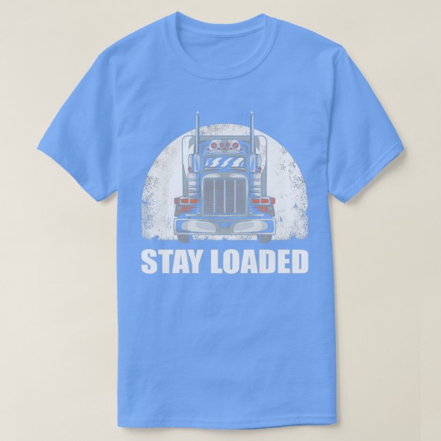 Bleibe Lastkraftwagen T-Shirt (Design vorne)