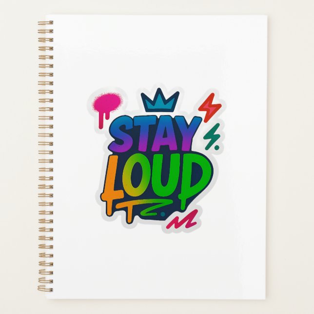 Bleibe Loud Graffiti Neon Artwork Planer (Vorderseite)