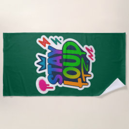Bleibe Loud Graffiti Neon Artwork Strandtuch