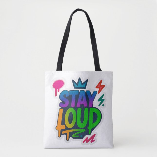 Bleibe Loud Graffiti Neon Artwork Tasche (Vorderseite)