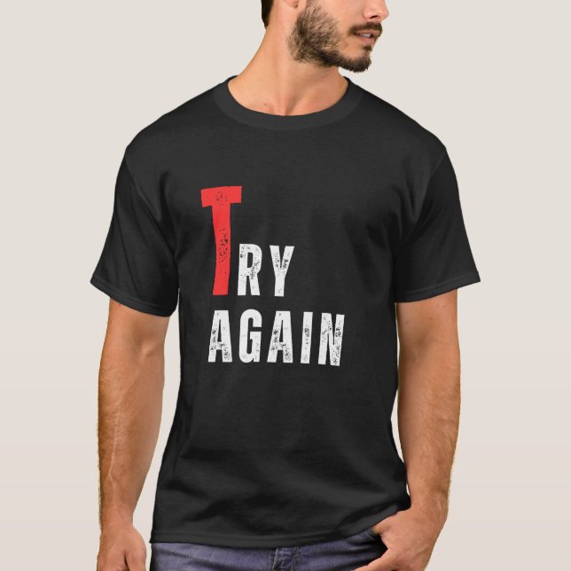 Bleibe mal wieder nicht, dass du der Chef bist. T-Shirt (Vorderseite)